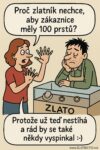 Vtip - proč zlatník... ?